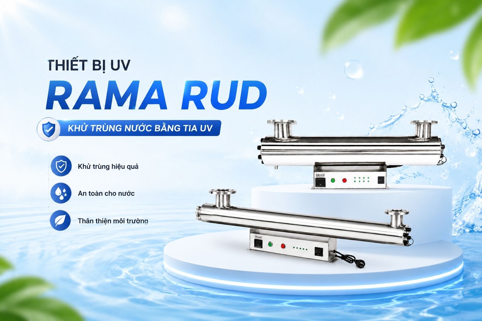 Thiết bị UV xử lý nước nuôi trồng Rama RUD-7B150W – Kiểm soát vi sinh cho hệ thống nước lưu lượng lớn